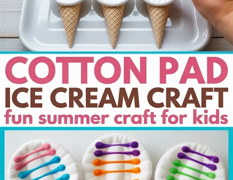 Cotton Pad Ice Cream Craft | Easy Summer Activity for Kids